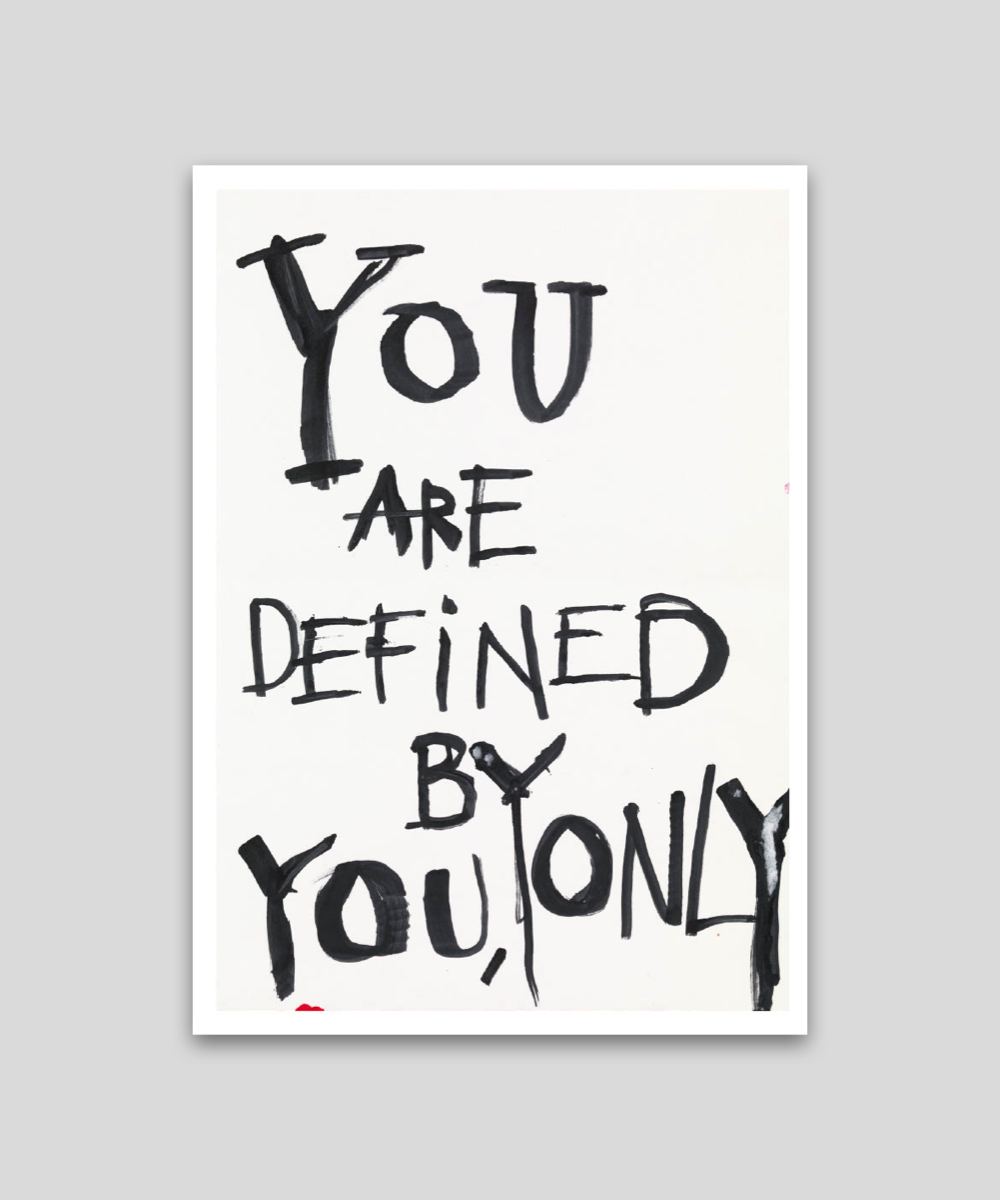 You Are Defined By You, Only - Postcard
