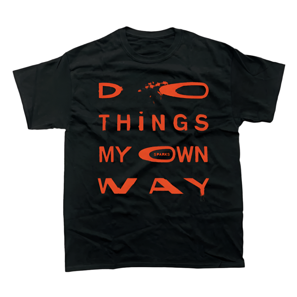 DO THINGS MY OWN WAY - Black T-shirt