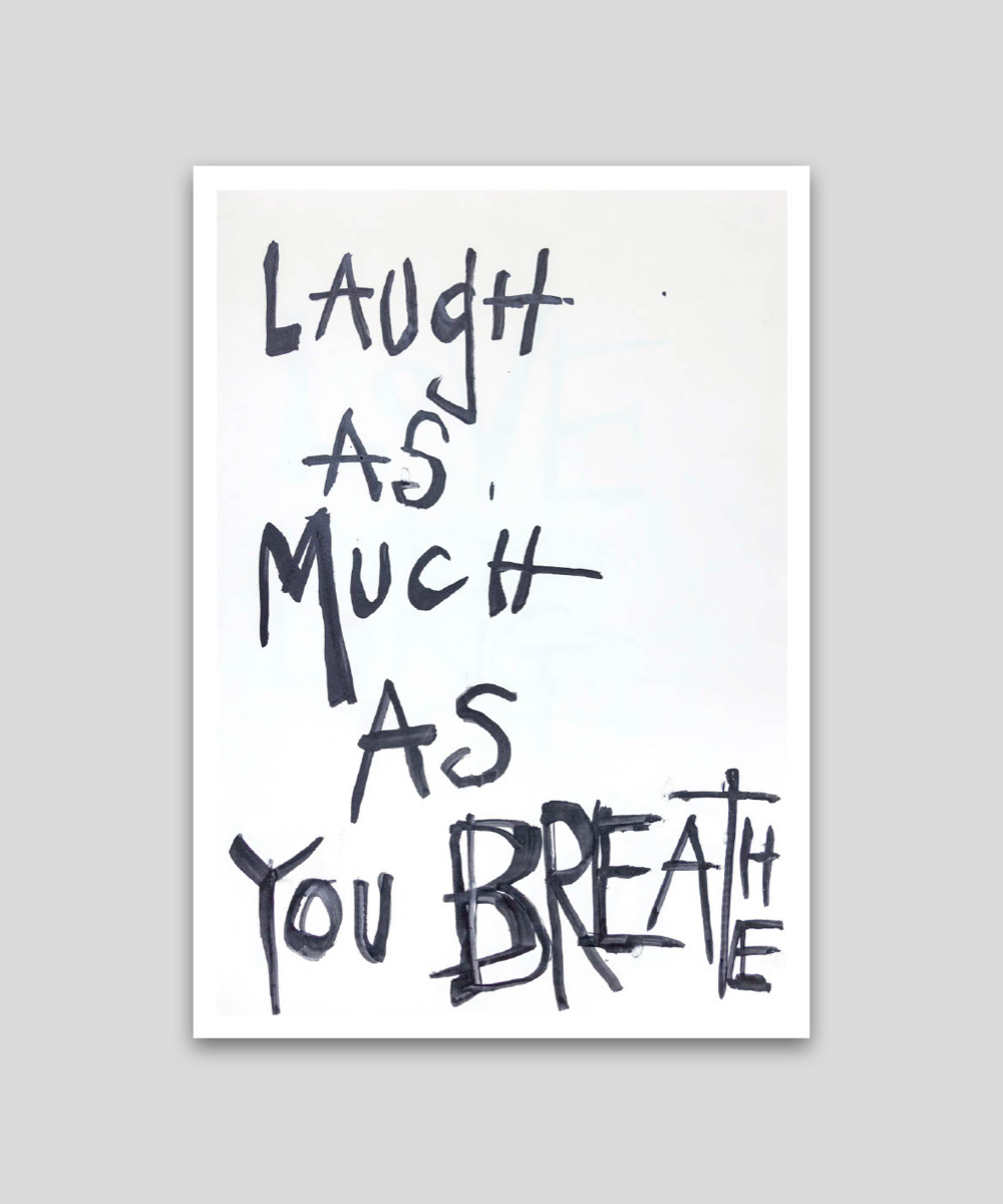 Laugh As Much As You Breathe | Postcard | A Bunch Of Stuff By